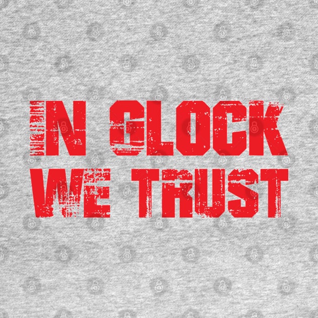 In Glock We Trust by storyofluke